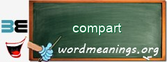 WordMeaning blackboard for compart